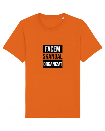 Facem SKANDAL Organizat  Bright Orange