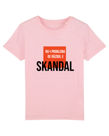Nu-i problema de Razboi, e SKANDAL Cotton Pink