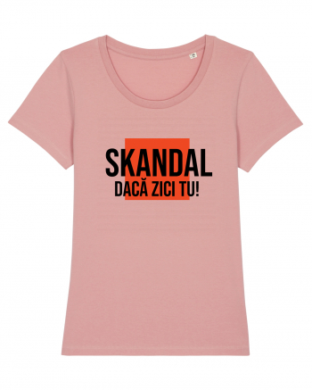 SKANDAL - daca zici tu! Canyon Pink