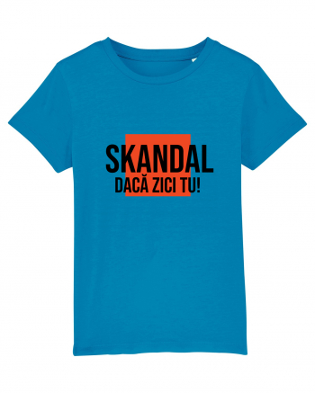 SKANDAL - daca zici tu! Azur