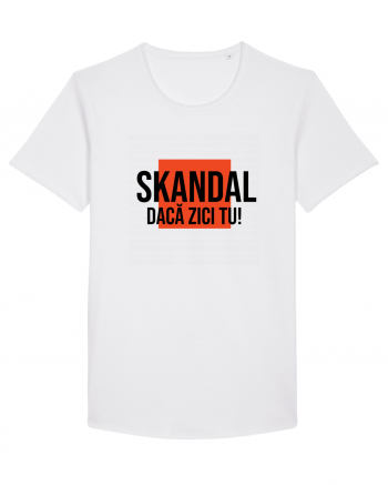 SKANDAL - daca zici tu! White