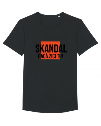 SKANDAL - daca zici tu! Black