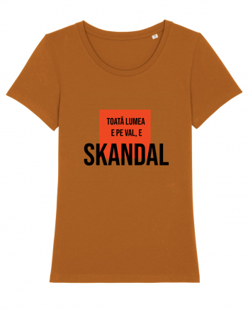 Toata Lumea e pe val - E SKANDAL Roasted Orange