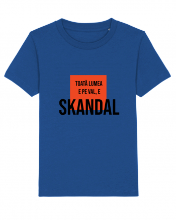 Toata Lumea e pe val - E SKANDAL Tricou mânecă scurtă  Copii Mini Creator