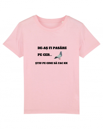 De-as fi pasare pe cer Cotton Pink