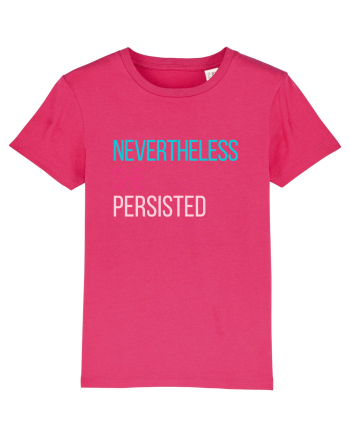 Nevertheless She Persisted Raspberry