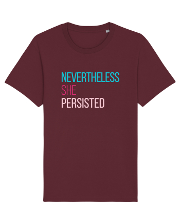Nevertheless She Persisted Burgundy