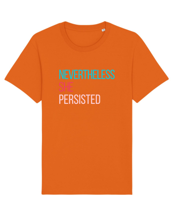 Nevertheless She Persisted Bright Orange