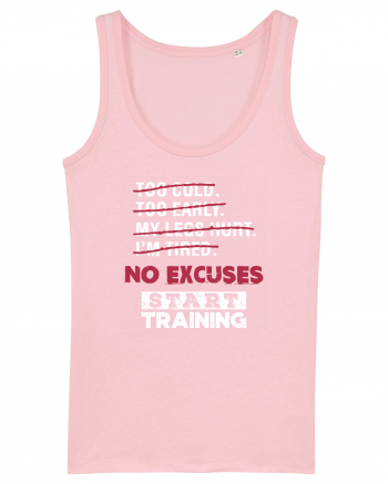 No excuses Cotton Pink