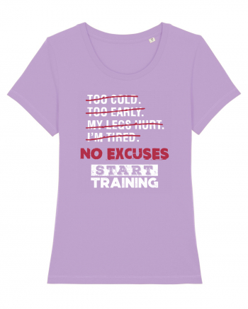 No excuses Lavender Dawn