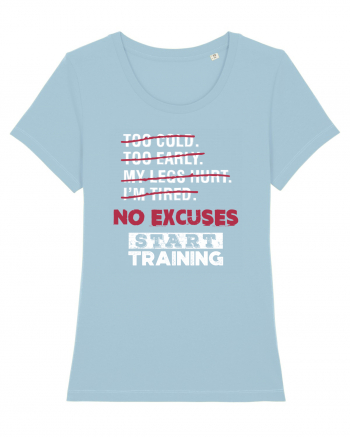 No excuses Sky Blue