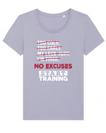 No excuses Lavender