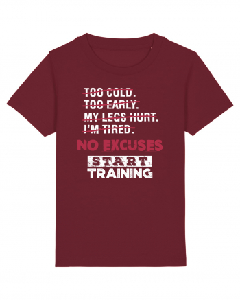 No excuses Burgundy