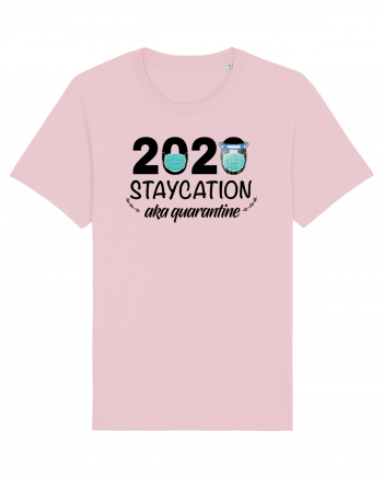 Staycation Quarantine Cotton Pink