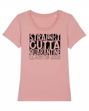 Straight Outta Quarantine Canyon Pink