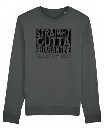 Straight Outta Quarantine Anthracite