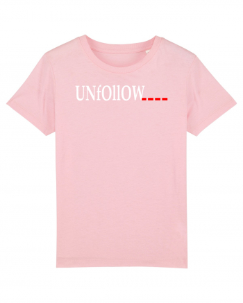 Unfollow... Cotton Pink