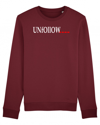 Unfollow... Burgundy