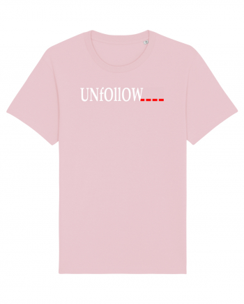 Unfollow... Cotton Pink