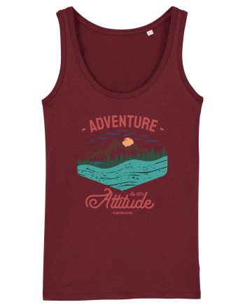 Adventure is an attitude Burgundy