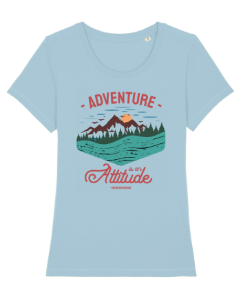 Adventure is an attitude Sky Blue