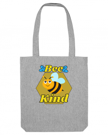 Bee Pun.Bee Kind Heather Grey