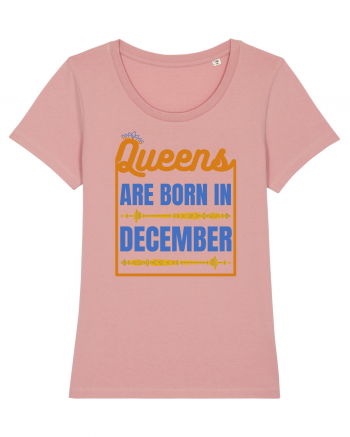 Queens Are Born In December  Canyon Pink