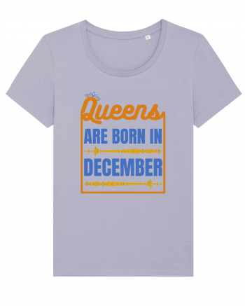 Queens Are Born In December  Lavender