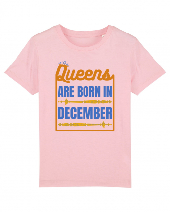 Queens Are Born In December  Cotton Pink