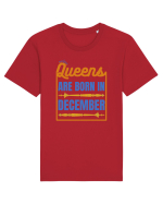 Queens Are Born In December  Tricou mânecă scurtă Unisex Rocker