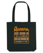 Queens Are Born In December  Sacoșă textilă
