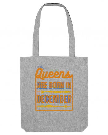 Queens Are Born In December  Heather Grey