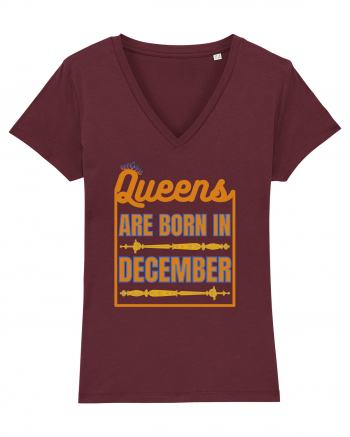 Queens Are Born In December  Burgundy