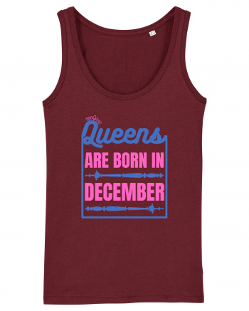 Queens Are Born In December  Burgundy