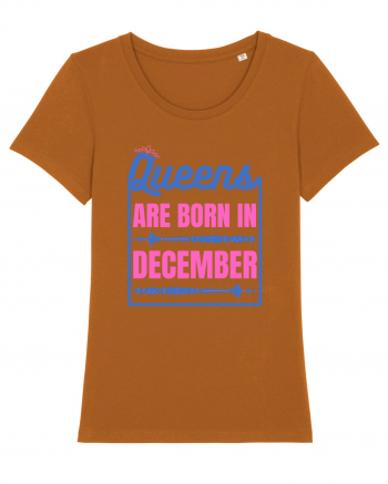 Queens Are Born In December  Roasted Orange