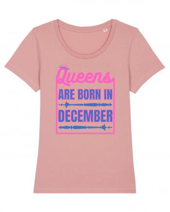 Queens Are Born In December  Canyon Pink