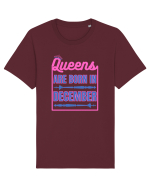 Queens Are Born In December  Tricou mânecă scurtă Unisex Rocker