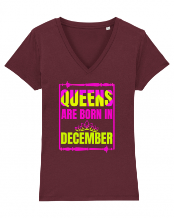 Queens Are Born In December  Burgundy