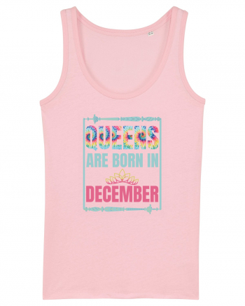 Queens Are Born In December  Cotton Pink