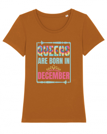 Queens Are Born In December  Roasted Orange