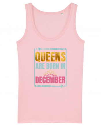 Queens Are Born In December  Cotton Pink