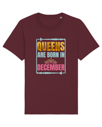 Queens Are Born In December  Burgundy