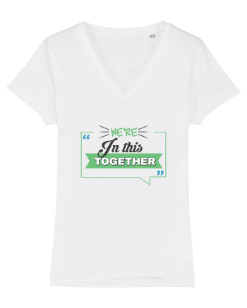 We're in this together White