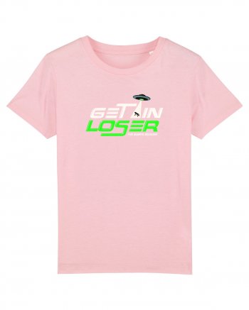 Get in loser Cotton Pink