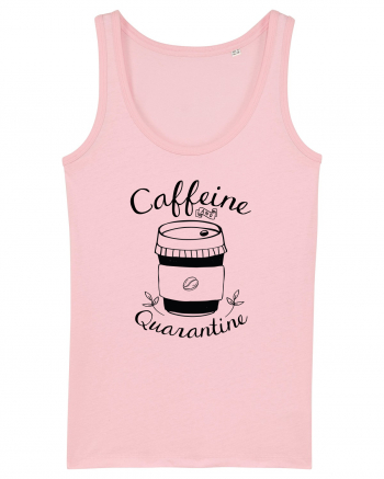 Caffeine Quarantine Cotton Pink