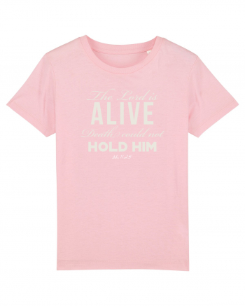 Death could not hold Him. Cotton Pink