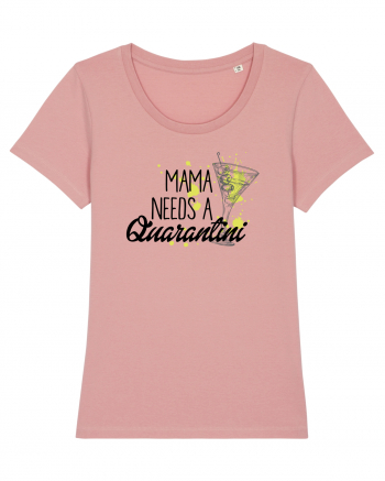 Quarantini Mama Canyon Pink