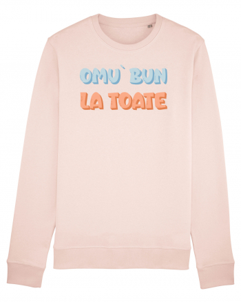 Omu` bun la toate Candy Pink