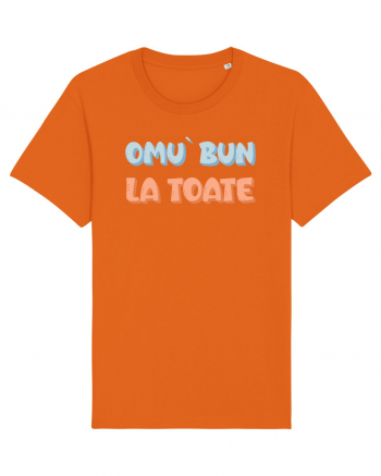 Omu` bun la toate Bright Orange