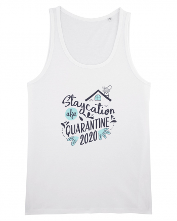 Staycation 2020 White